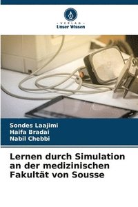 bokomslag Lernen durch Simulation an der medizinischen Fakultt von Sousse