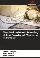 bokomslag Simulation-based learning at the Faculty of Medicine in Sousse