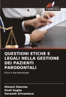 bokomslag Questioni Etiche E Legali Nella Gestione Dei Pazienti Parodontali