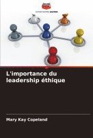 bokomslag L'importance du leadership éthique