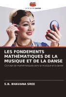 bokomslag Les Fondements Mathmatiques de la Musique Et de la Danse