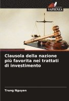 bokomslag Clausola della nazione pi favorita nei trattati di investimento