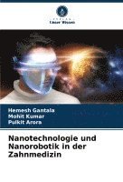 bokomslag Nanotechnologie und Nanorobotik in der Zahnmedizin