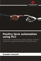 Evandro Inocenti - Poultry farm automation using PLC, Häftad