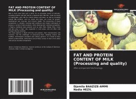 bokomslag FAT AND PROTEIN CONTENT OF MILK (Processing and quality)