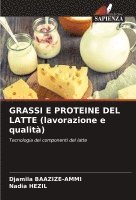 bokomslag GRASSI E PROTEINE DEL LATTE (lavorazione e qualit)