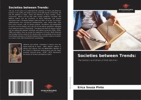 Societies between Trends
