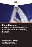 bokomslag Plan dcennal d'approvisionnement en eau potable  Talalora, Samar