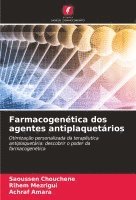 bokomslag Farmacogentica dos agentes antiplaquetrios