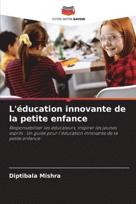 bokomslag L'ducation innovante de la petite enfance