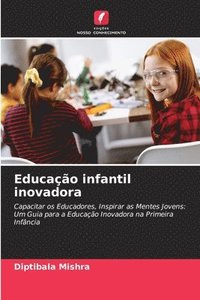 bokomslag Educao infantil inovadora