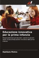 bokomslag Educazione innovativa per la prima infanzia