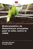 bokomslag Bioformulation de Metarhizium anisopliae pour la lutte contre le nib