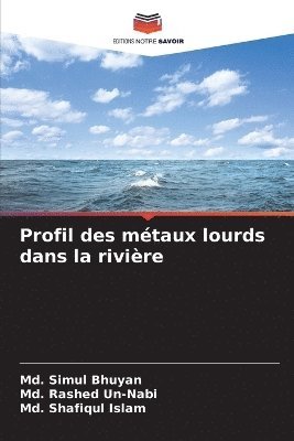 bokomslag Profil des mtaux lourds dans la rivire