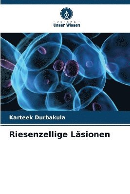 Riesenzellige Lsionen 1