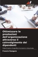 Ottimizzare le prestazioni dell'organizzazione attraverso il coinvolgimento dei dipendenti 1