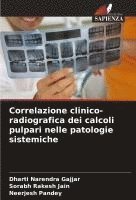 bokomslag Correlazione clinico-radiografica dei calcoli pulpari nelle patologie sistemiche