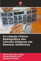 bokomslag Co-relao Clnico-Radiogrfica dos Clculos Pulpares em Doenas Sistmicas