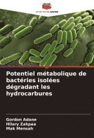 bokomslag Potentiel mtabolique de bactries isoles dgradant les hydrocarbures