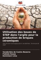 Utilisation des boues de STEP dans l'argile pour la production de briques céramiques