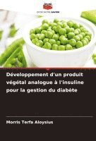 bokomslag Développement d'un produit végétal analogue à l'insuline pour la gestion du diabète