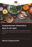 bokomslag Comportement alimentaire dans le ski alpin