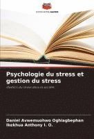 bokomslag Psychologie du stress et gestion du stress