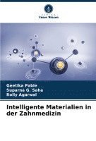 Intelligente Materialien in der Zahnmedizin 1