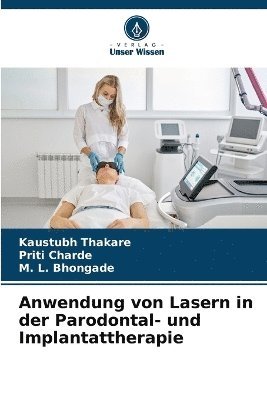 bokomslag Anwendung von Lasern in der Parodontal- und Implantattherapie