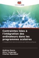 bokomslag Contraintes lies  l'intgration des ordinateurs dans les programmes scolaires