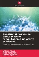 Constrangimentos na integração de computadores na oferta curricular