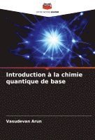 bokomslag Introduction  la chimie quantique de base