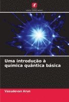 Uma introdução à química quântica básica