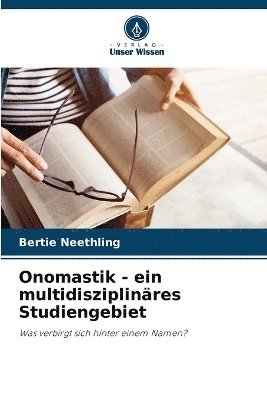 Bertie Neethling - Onomastik - ein multidisziplinäres Studiengebiet, Häftad