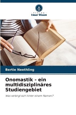 bokomslag Onomastik - ein multidisziplinres Studiengebiet