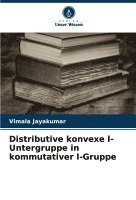 bokomslag Distributive konvexe l-Untergruppe in kommutativer l-Gruppe