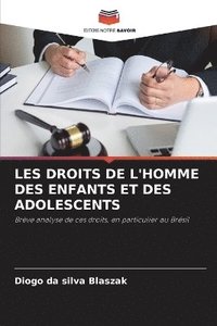 bokomslag Les Droits de l'Homme Des Enfants Et Des Adolescents