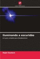 Iluminando a escurido 1