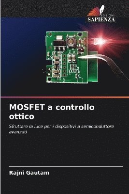 Rajni Gautam - MOSFET a controllo ottico, Häftad