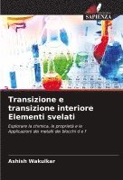 bokomslag Transizione e transizione interiore Elementi svelati