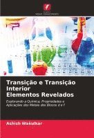 Ashish Wakulkar - Transição e Transição Interior Elementos Revelados, Häftad