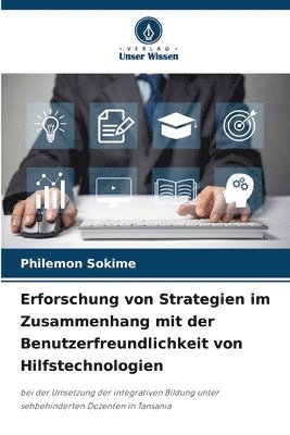 Erforschung von Strategien im Zusammenhang mit der Benutzerfreundlichkeit von Hilfstechnologien 1