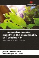 bokomslag Urban environmental quality in the municipality of Teresina - PI