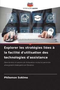 bokomslag Explorer les stratgies lies  la facilit d'utilisation des technologies d'assistance