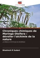 bokomslag Chroniques chimiques de Moringa Oleifera