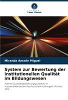 bokomslag System zur Bewertung der institutionellen Qualitt im Bildungswesen