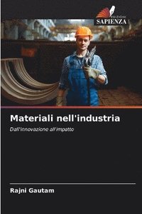 bokomslag Materiali nell'industria