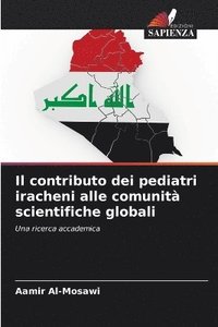 bokomslag Il contributo dei pediatri iracheni alle comunit scientifiche globali