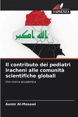 bokomslag Il contributo dei pediatri iracheni alle comunit scientifiche globali