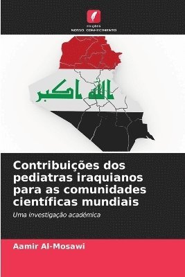 Contribuies dos pediatras iraquianos para as comunidades cientficas mundiais 1